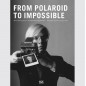 Книга "From Polaroid to Impossible"